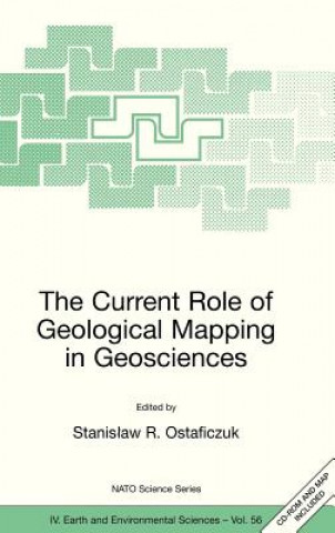 Buch Current Role of Geological Mapping in Geosciences Stanislaw R. Ostaficzuk