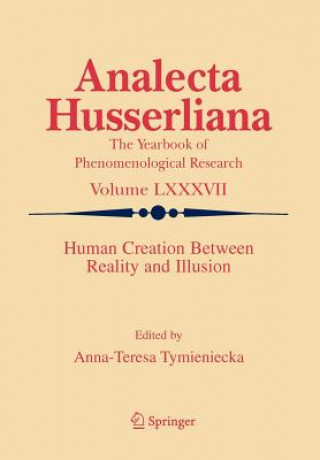 Buch Human Creation Between Reality and Illusion Anna-Teresa Tymieniecka