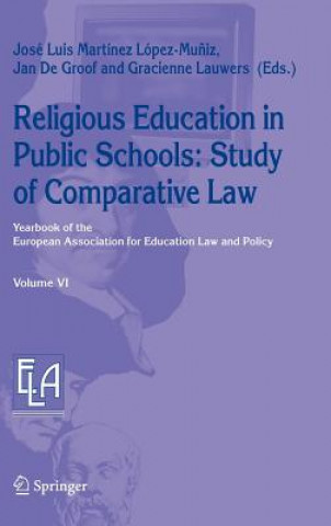 Kniha Religious Education in Public Schools: Study of Comparative Law Jan De Groof