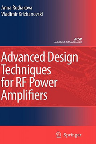 Carte Advanced Design Techniques for RF Power Amplifiers Anna Rudiakova