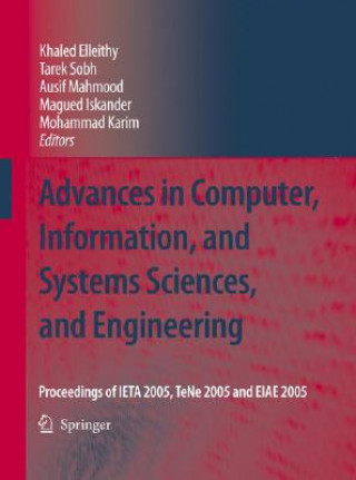 Książka Advances in Computer, Information, and Systems Sciences, and Engineering Khaled Elleithy