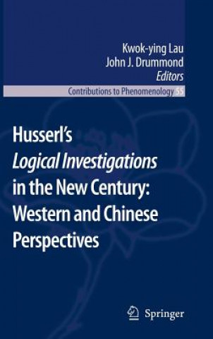 Carte Husserl's Logical Investigations in the New Century: Western and Chinese Perspectives Kwok-Ying Lau