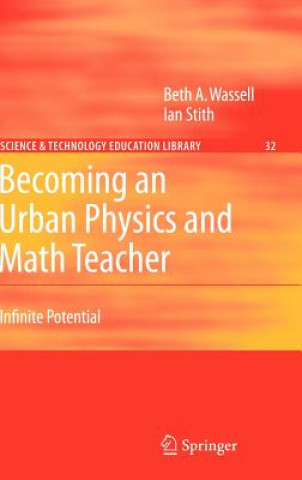 Kniha Becoming an Urban Physics and Math Teacher Beth A. Wassell