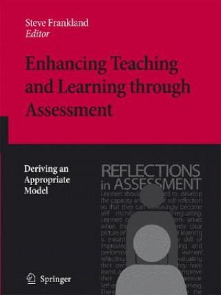 Kniha Enhancing Teaching and Learning through Assessment Steve Frankland