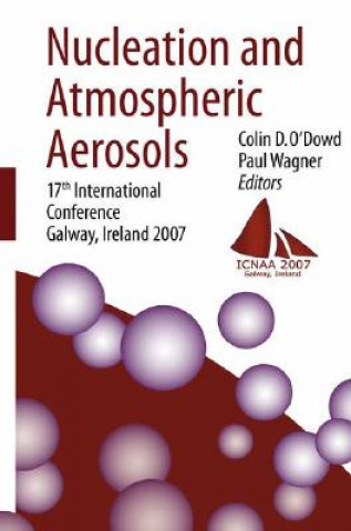 Könyv Nucleation and Atmospheric Aerosols Colin D. O'Dowd
