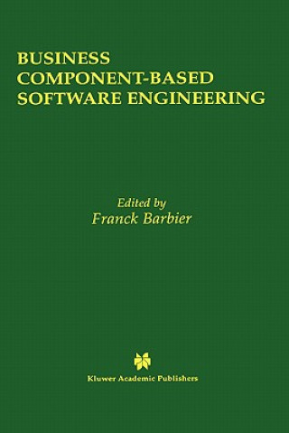 Könyv Business Component-Based Software Engineering Franck Barbier