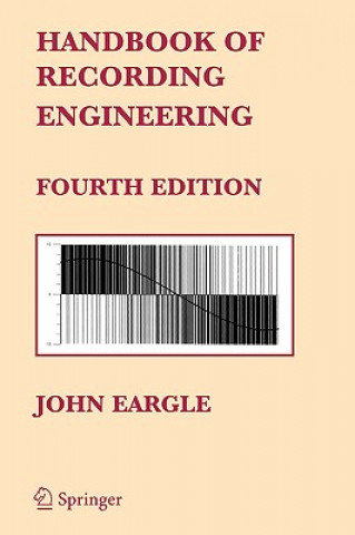 Könyv Handbook of Recording Engineering John M. Eargle