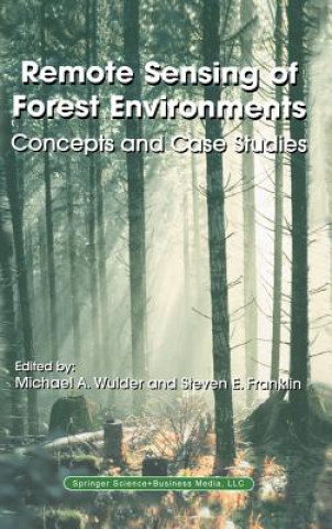 Carte Remote Sensing of Forest Environments Steven E. Franklin