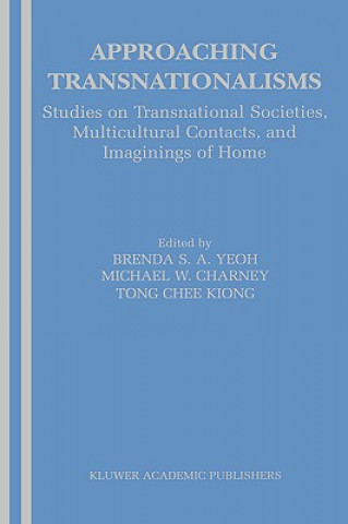 Knjiga Approaching Transnationalisms Michael W. Charney