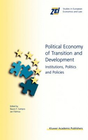 Книга Political Economy of Transition and Development Nauro F. Campos