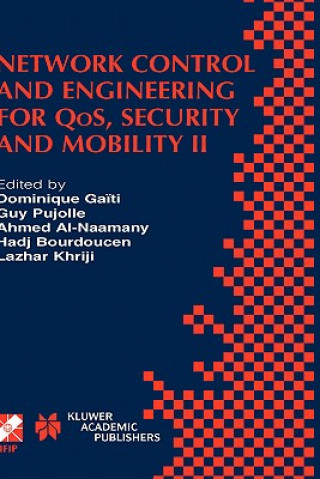 Libro Network Control and Engineering for QoS, Security and Mobility II Dominique Gaïti