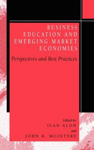 Kniha Business Education in Emerging Market Economies Ilan Alon