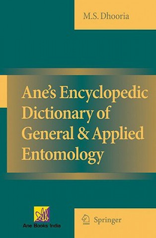 Kniha Ane's Encyclopedic Dictionary of General & Applied Entomology Manjit S. Dhooria