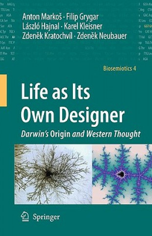 Kniha Life as Its Own Designer Anton MarkoS