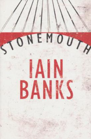 Książka Stonemouth Iain Banks