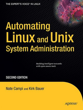 Könyv Automating Linux and Unix System Administration Kirk Bauer