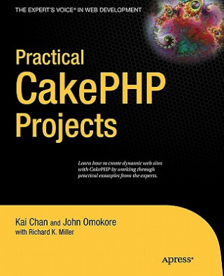 Książka Practical CakePHP Projects Kai Chan