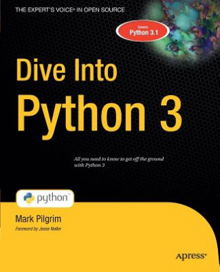 Könyv Dive Into Python 3 Mark Pilgrim
