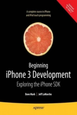 Kniha Beginning iPhone 3 Development Dave Mark