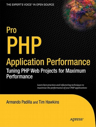 Книга Pro PHP Application Performance Armando Padilla