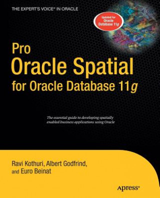 Carte Pro Oracle Spatial for Oracle Database 11g Ravi Kothuri