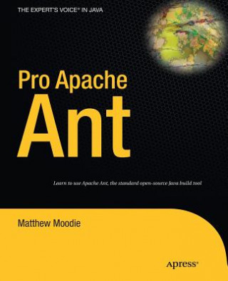 Kniha Pro Apache Ant Matthew Moodie