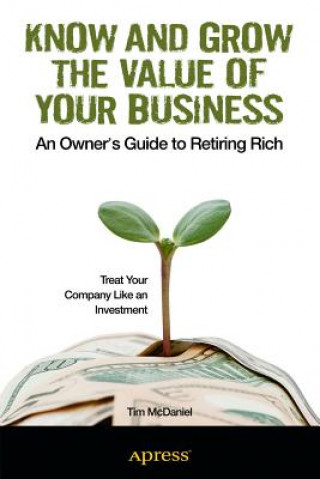 Book Know and Grow the Value of Your Business Tim McDaniel