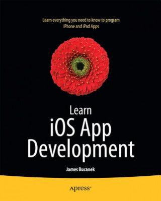 Knjiga Learn iOS 7 App Development James Bucanek