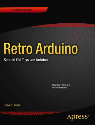 Knjiga Retro Arduino Razvan Chiriac