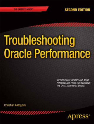 Książka Troubleshooting Oracle Performance Christian Antognini