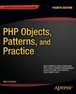 Könyv PHP Objects, Patterns, and Practice Matt Zandstra