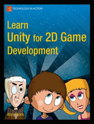Könyv Learn Unity for 2D Game Development Alan Thorn