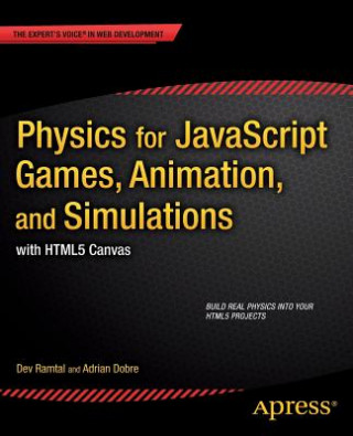 Книга Physics for JavaScript Games, Animation, and Simulations Dev Ramtal