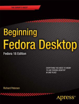 Kniha Beginning Fedora Desktop Richard Petersen