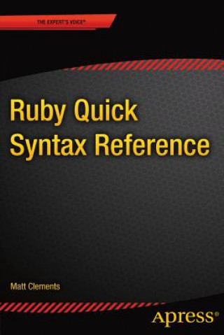 Libro Ruby Quick Syntax Reference Matt Clements