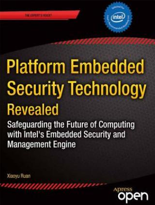 Kniha Platform Embedded Security Technology Revealed Xiaoyu Ruan