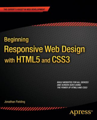 Carte Beginning Responsive Web Design with HTML5 and CSS3 Jonathan Fielding