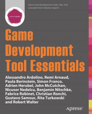 Книга Game Development Tool Essentials Alessandro Ardolino