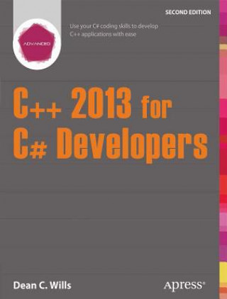 Книга C++ 2013 for C# Developers Dean Wills
