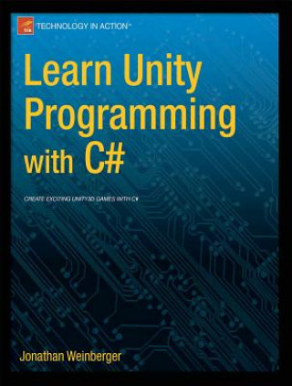 Carte Learn Unity Programming with C sharp Jonathan Weinberger