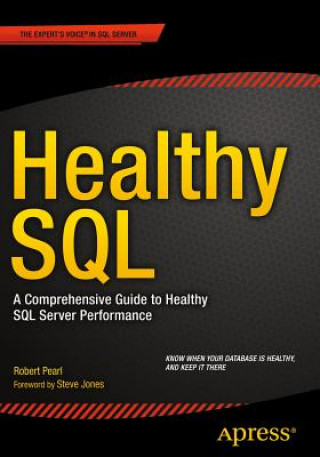 Kniha Healthy SQL Robert Pearl