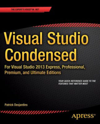 Kniha Visual Studio Condensed Patrick Desjardins