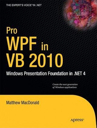 Könyv Pro WPF in VB 2010 Matthew MacDonald