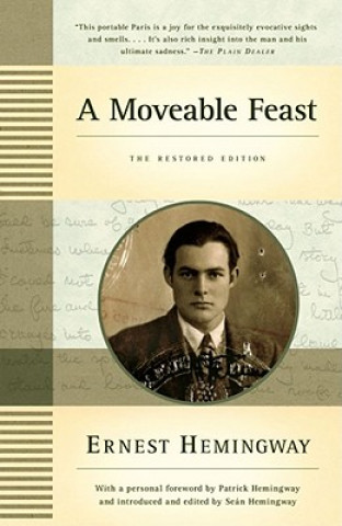 Kniha A Moveable Feast: The Restored Edition Ernest Hemingway