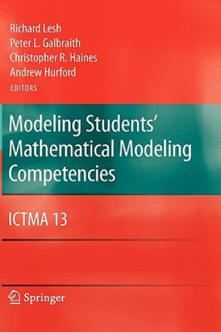 Kniha Modeling Students' Mathematical Modeling Competencies Richard Lesh