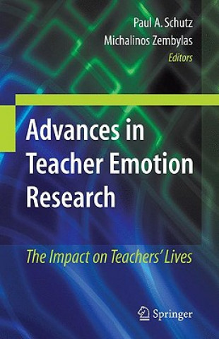 Carte Advances in Teacher Emotion Research Paul A. Schutz