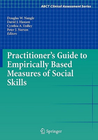 Kniha Practitioner's Guide to Empirically Based Measures of Social Skills Douglas W. Nangle