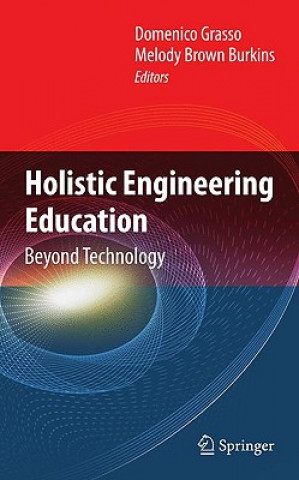 Kniha Holistic Engineering Education Domenico Grasso