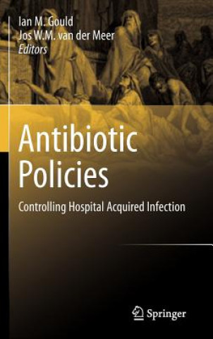 Livre Antibiotic Policies Ian M. Gould