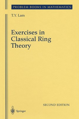 Kniha Exercises in Classical Ring Theory T. Y. Lam